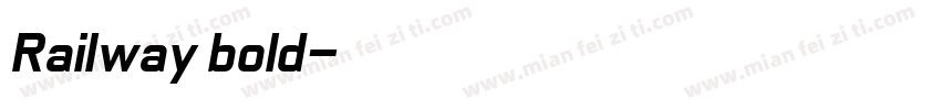 Railway bold字体转换